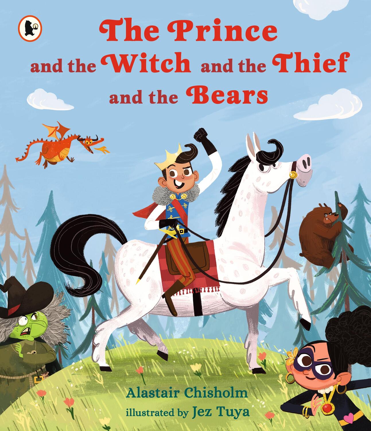 Cover: 9781406383058 | The Prince and the Witch and the Thief and the Bears | Chisholm | Buch