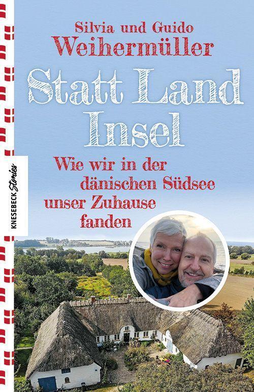 Cover: 9783957287038 | Statt Land Insel | Silvia Weihermüller (u. a.) | Taschenbuch | 192 S.