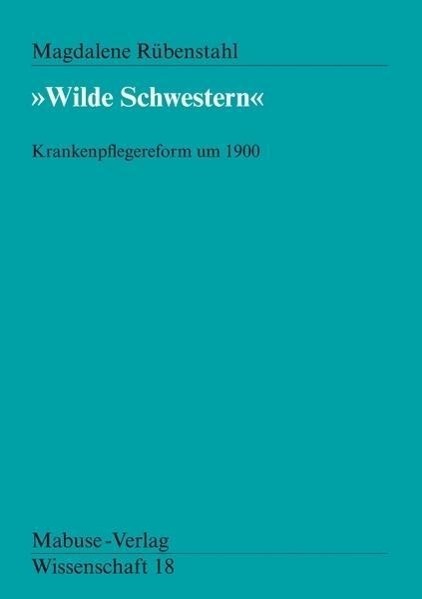 Cover: 9783925499951 | 'Wilde Schwestern' | Magdalene Rübenstahl | Taschenbuch | 144 S.