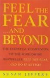 Cover: 9780712608831 | Feel The Fear & Beyond | Dynamic Techniques for Doing it Anyway | Buch