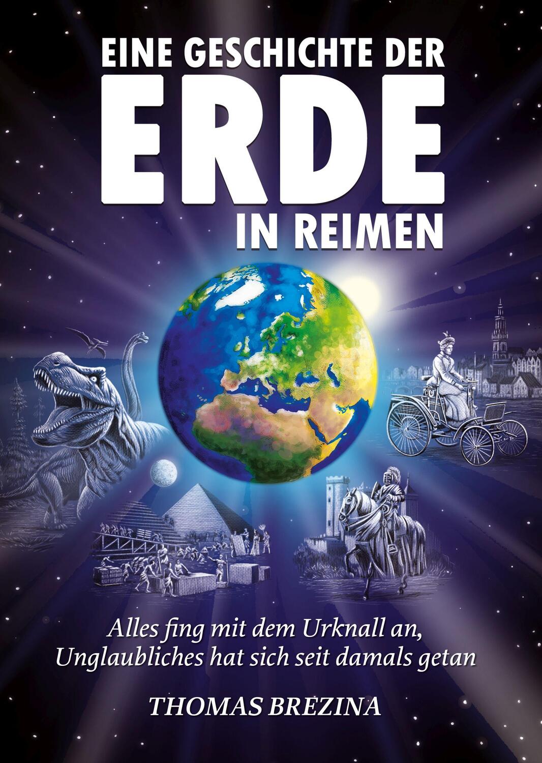 Cover: 9783990016091 | Eine Geschichte der Erde in Reimen | Thomas Brezina | Buch | Deutsch