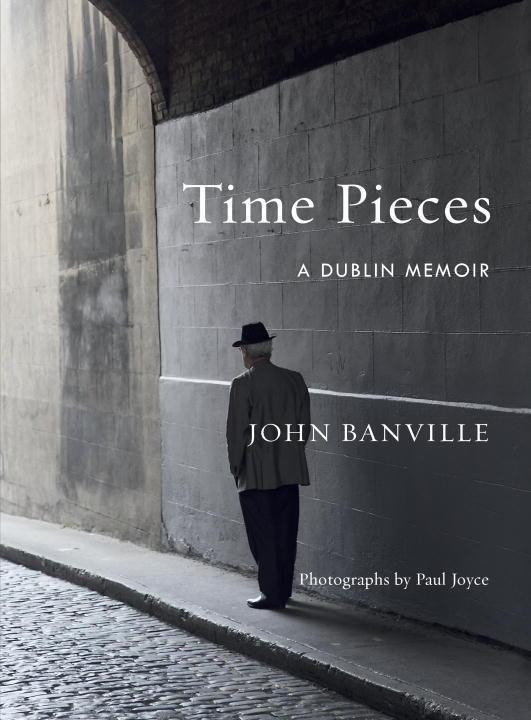 Cover: 9781524732837 | Time Pieces: A Dublin Memoir | John Banville | Buch | Englisch | 2018