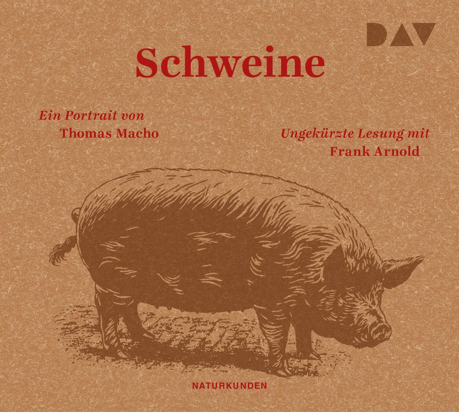 Cover: 9783742423221 | Schweine. Ein Portrait | Ungekürzte Lesung mit Frank Arnold | Macho