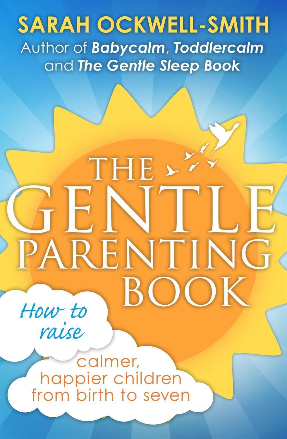 Cover: 9780349408729 | The Gentle Parenting Book | Sarah Ockwell-Smith | Taschenbuch | Gentle