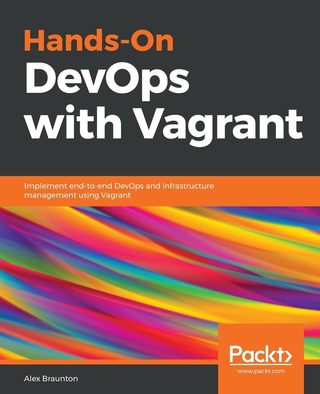 Cover: 9781789138054 | Hands-On DevOps with Vagrant | Alex Braunton | Taschenbuch | Paperback