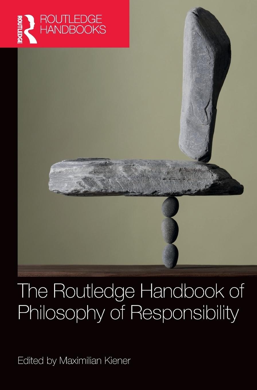 Cover: 9781032252391 | The Routledge Handbook of Philosophy of Responsibility | Kiener | Buch