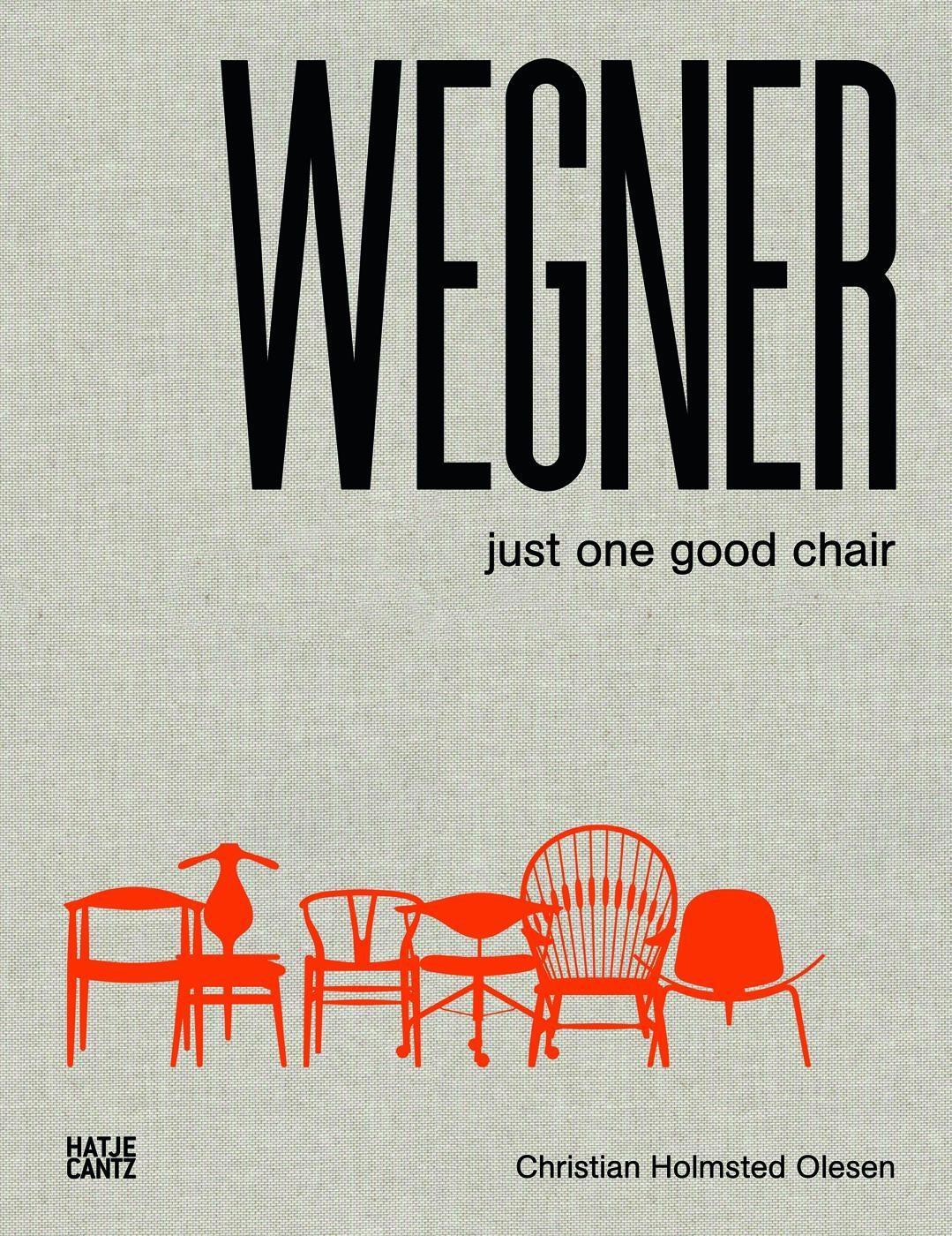 Cover: 9783775738095 | Hans J. Wegner | Just One Good Chair | Christian Holmstedt Olesen