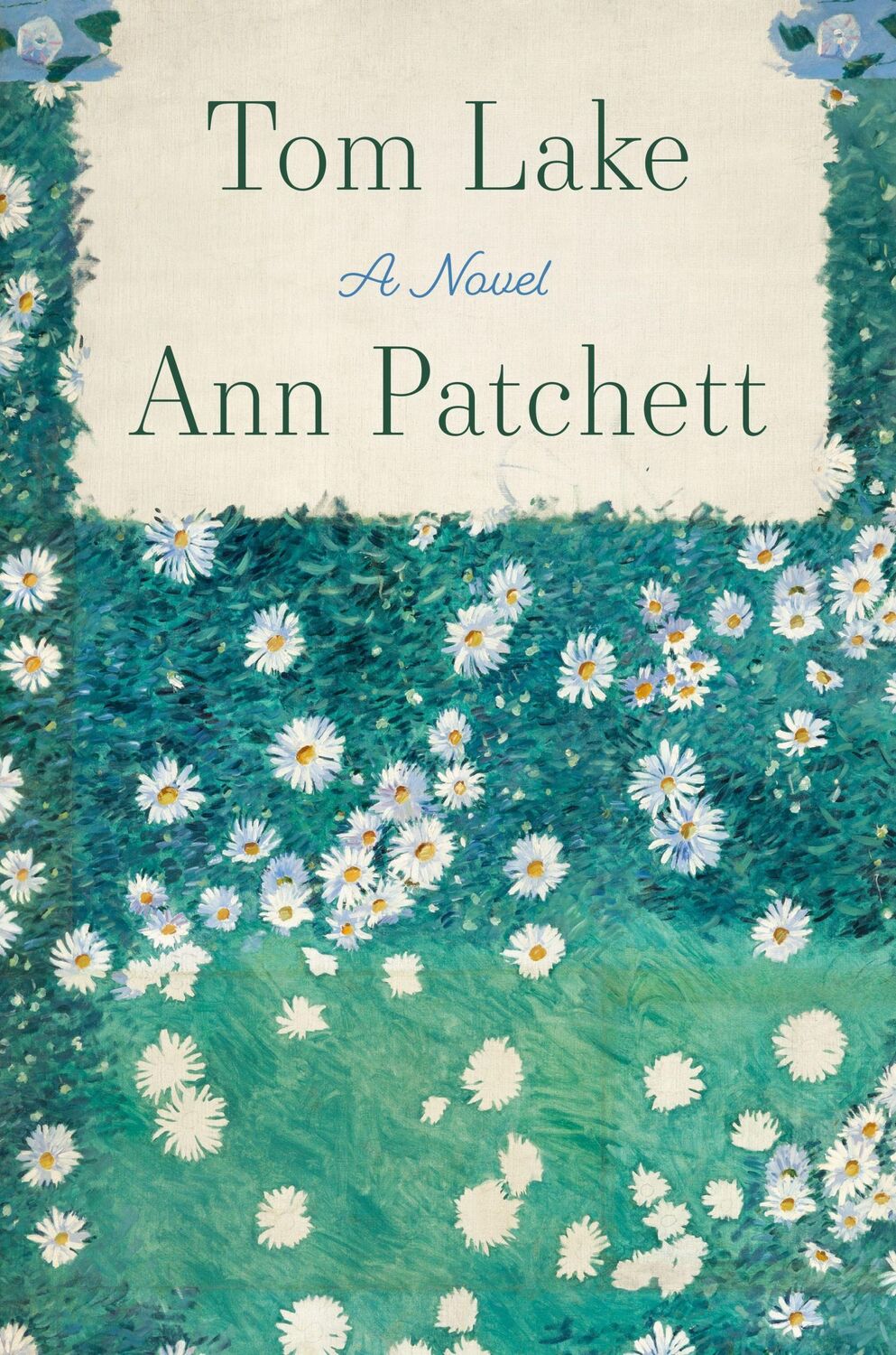 Cover: 9780063335233 | Tom Lake | A Novel | Ann Patchett | Taschenbuch | 320 S. | Englisch