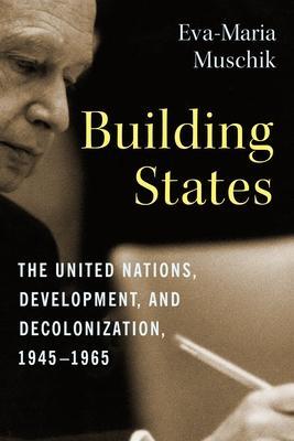 Cover: 9780231200257 | Building States | Eva-Maria Muschik | Taschenbuch | Englisch | 2022