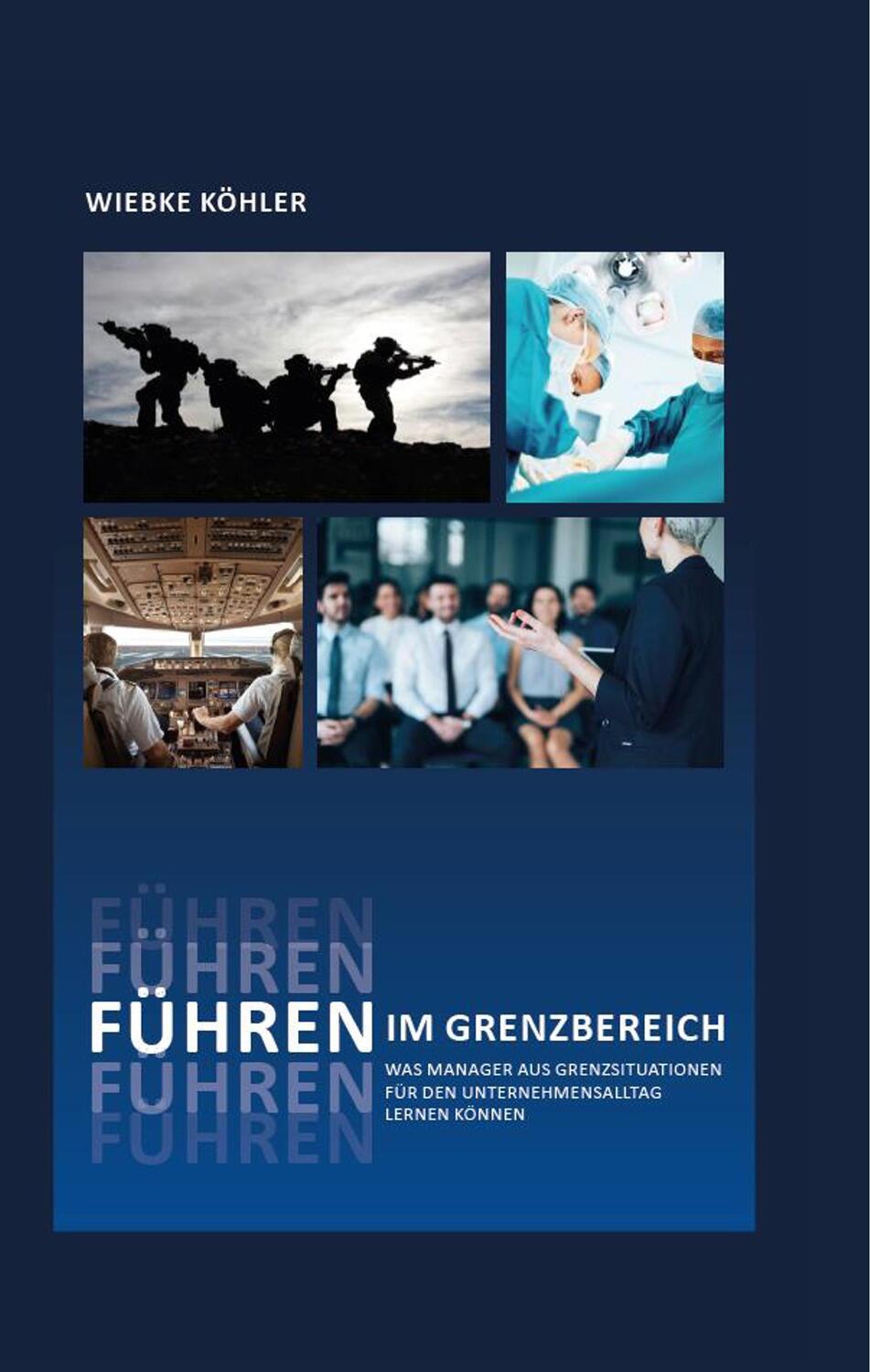 Cover: 9783751915199 | Führen im Grenzbereich | Wiebke Köhler | Buch | Books on Demand