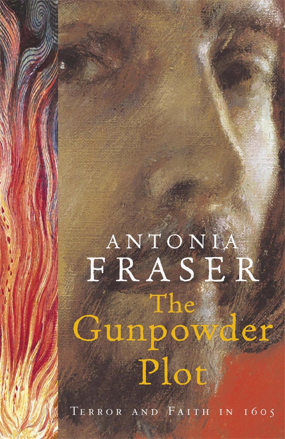 Cover: 9780753814017 | The Gunpowder Plot | Terror And Faith In 1605 | Lady Antonia Fraser