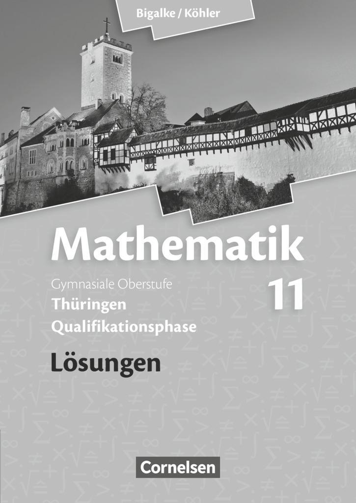 Cover: 9783060059355 | Mathematik Sekundarstufe II .11. Schuljahr. Lösungen zum...
