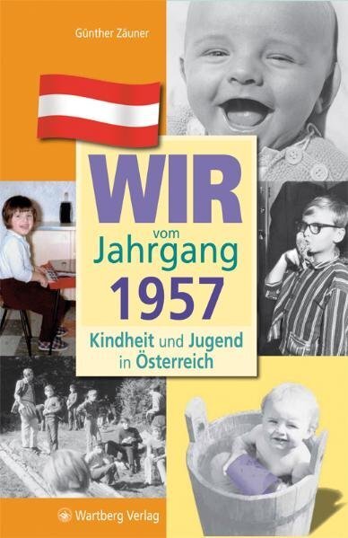 Cover: 9783831326570 | Wir vom Jahrgang 1957 - Kindheit und Jugend in Österreich | Zäuner