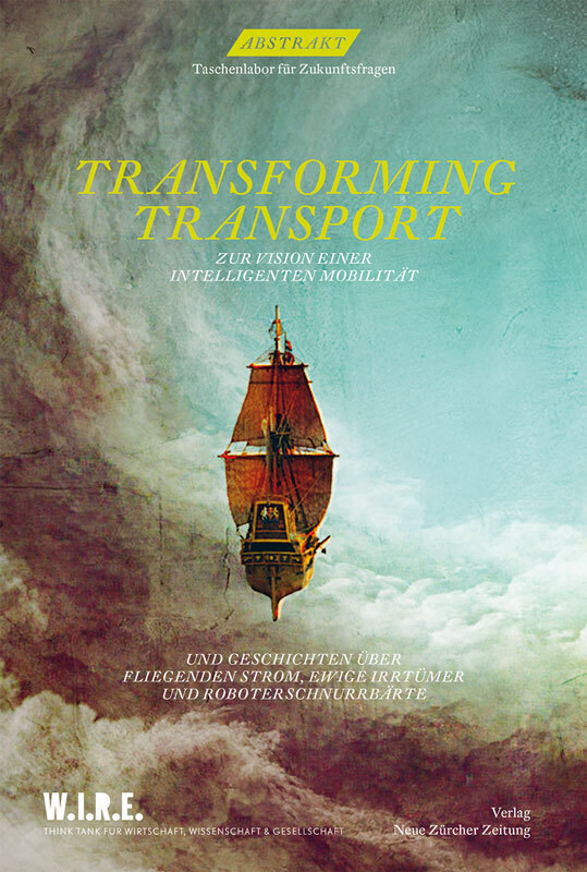 Cover: 9783038102113 | Abstrakt Nr. 15 - Transforming Transport | Stephan Sigrist (u. a.)