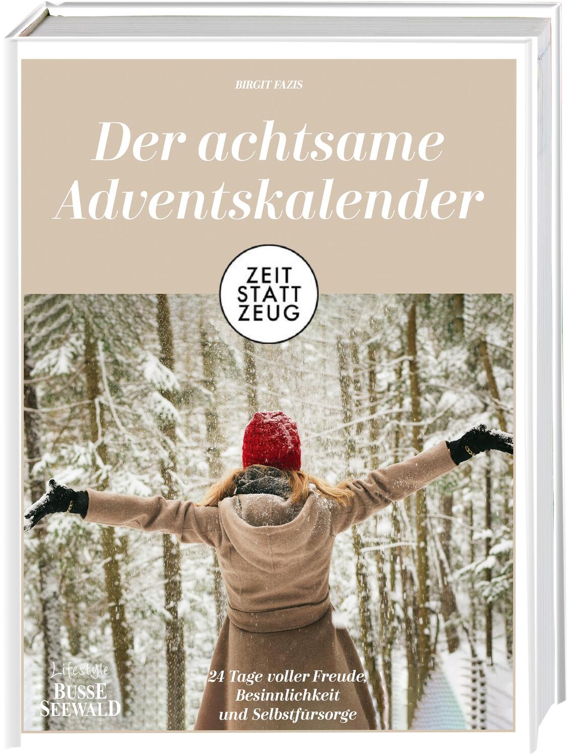 Cover: 9783735852045 | Zeit statt Zeug: Der achtsame Adventskalender | Birgit Fazis | Buch