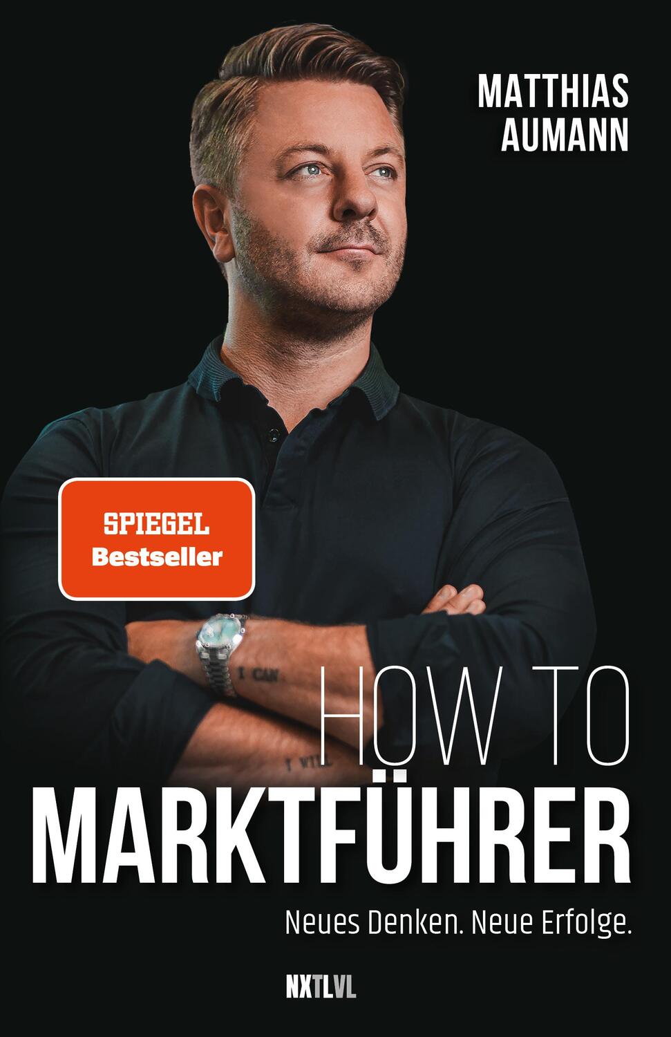 Cover: 9783949458798 | How to Marktführer | Neues Denken. Neue Erfolge. | Matthias Aumann