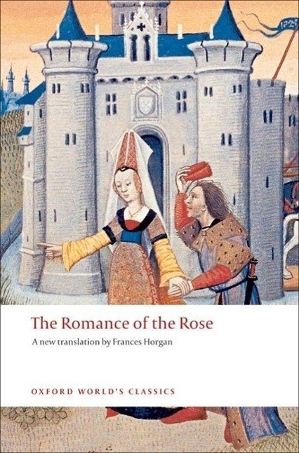 Cover: 9780199540679 | The Romance of the Rose | Guillaume de Lorris (u. a.) | Taschenbuch
