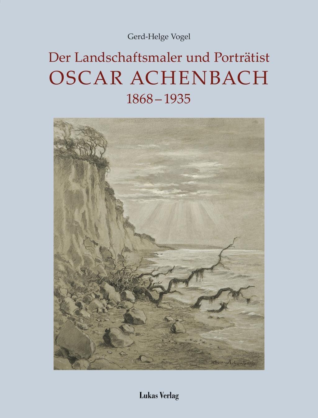 Cover: 9783867323215 | Der Landschaftsmaler und Porträtist Oscar Achenbach | 1868-1935 | Buch
