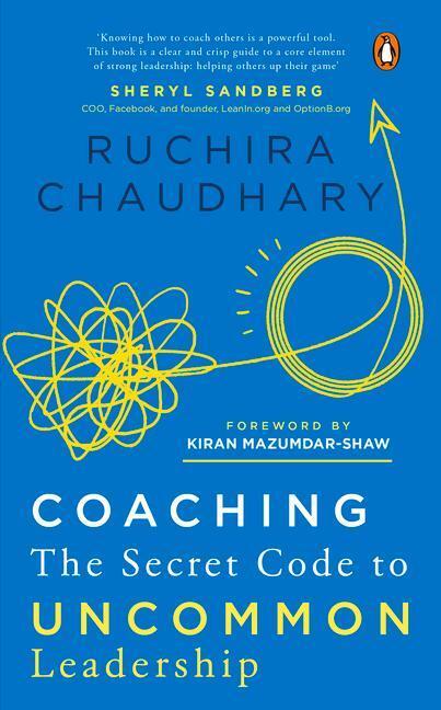 Cover: 9780143453741 | Coaching: The Secret Code to Uncommon Leadership | Ruchira Chaudhary