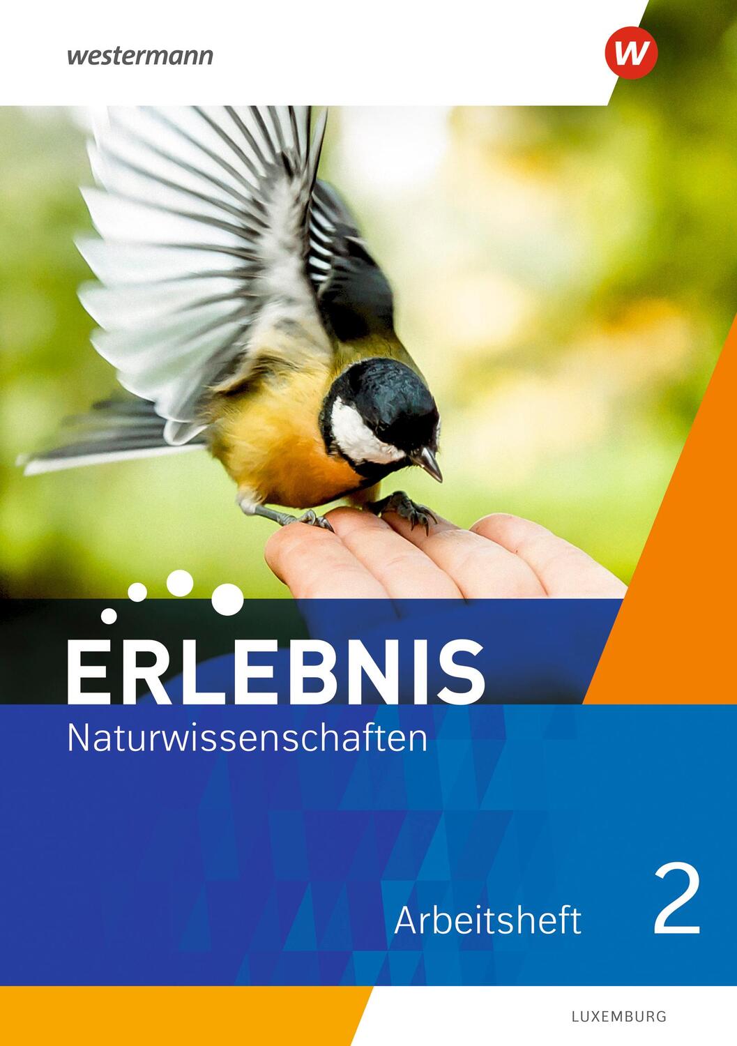 Cover: 9783141176056 | Erlebnis Naturwissenschaften 2. Arbeitsheft. Für Luxemburg | Broschüre