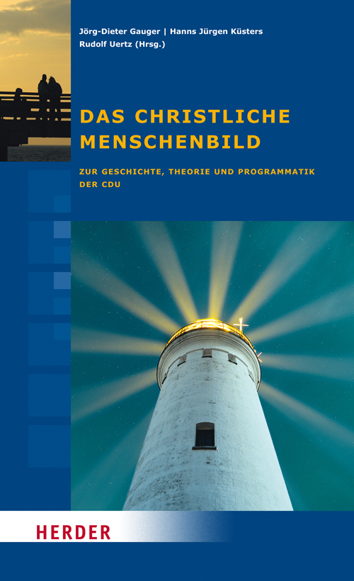 Cover: 9783451307423 | Das christliche Menschenbild | Jörg-Dieter Gauger (u. a.) | Buch