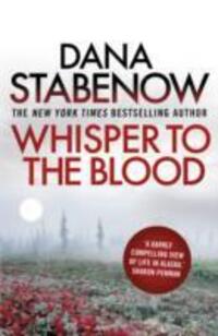 Cover: 9781908800770 | Whisper to the Blood | Dana Stabenow | Taschenbuch | Englisch | 2014