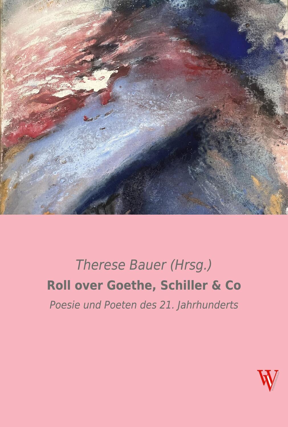 Cover: 9783990610411 | Roll over Goethe, Schiller &amp; Co | Therese Bauer (Hrsg. | Taschenbuch