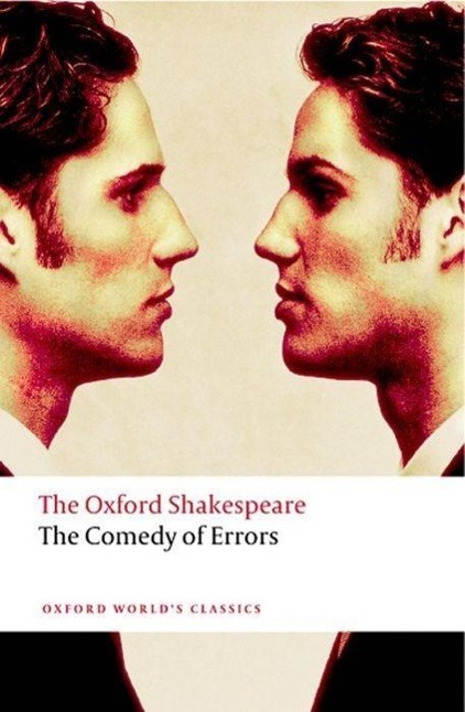 Cover: 9780199536146 | The Comedy of Errors: The Oxford Shakespeare | William Shakespeare