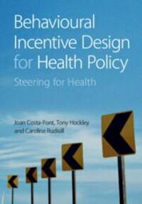 Cover: 9781009168120 | Behavioural Incentive Design for Health Policy | Costa-Font (u. a.)
