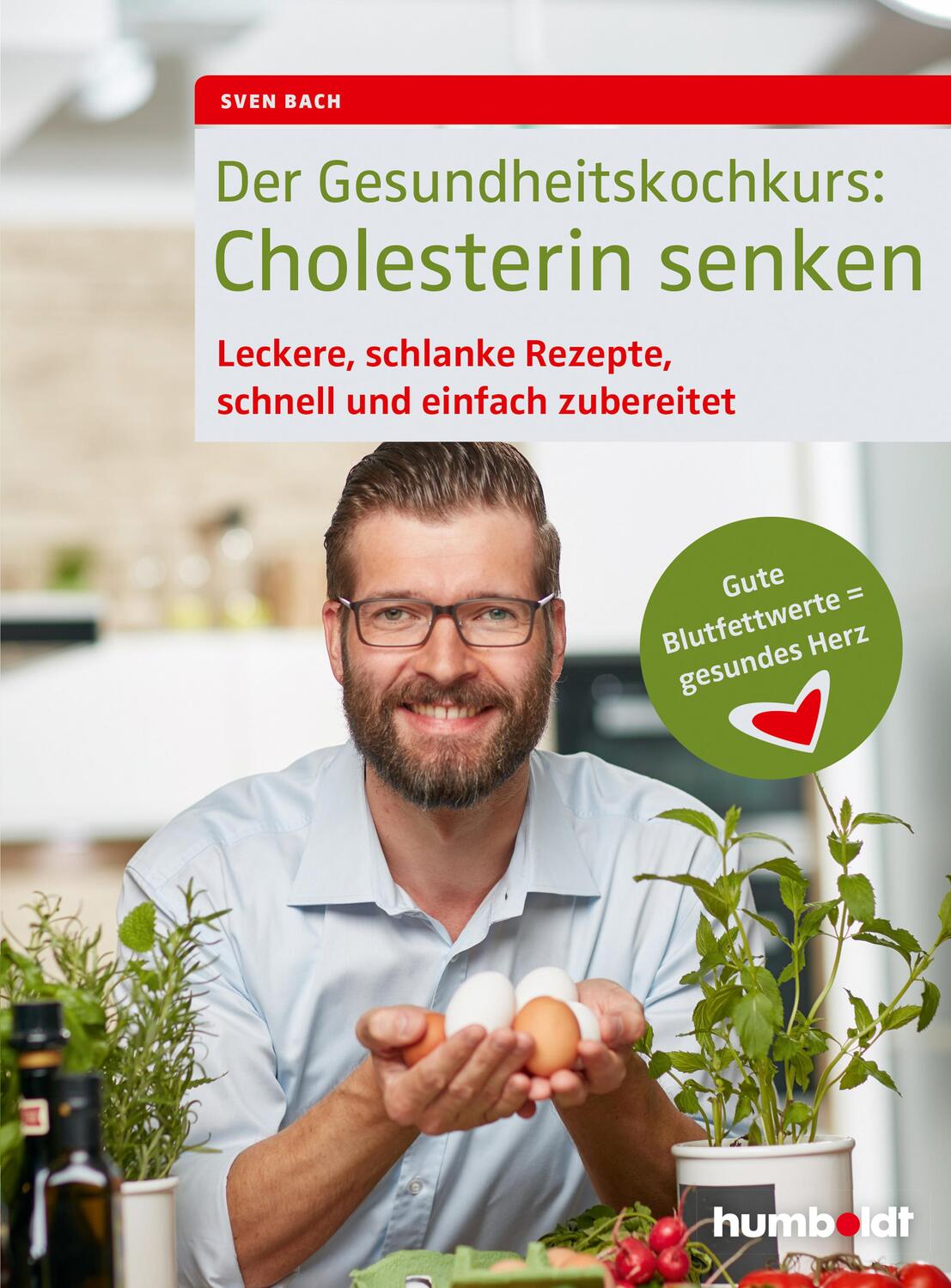 Cover: 9783899938777 | Der Gesundheitskochkurs: Cholesterin senken | Taschenbuch | Deutsch