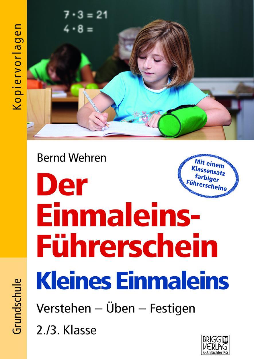 Cover: 9783956600975 | Der Einmaleins-Führerschein - Kleines Einmaleins | Bernd Wehren | Buch