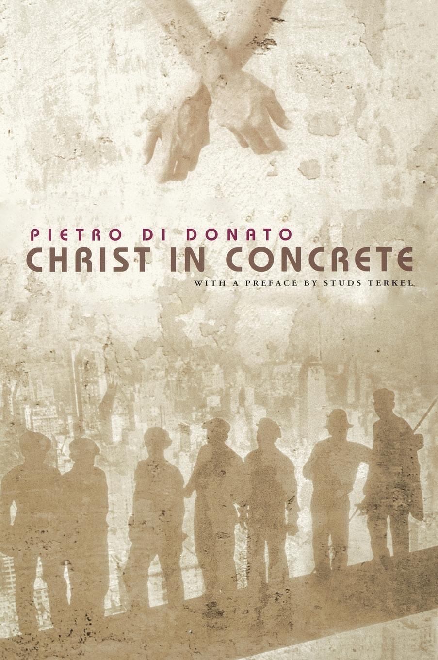 Cover: 9780451214218 | Christ in Concrete | Pietro Di Donato | Taschenbuch | Englisch | 2004