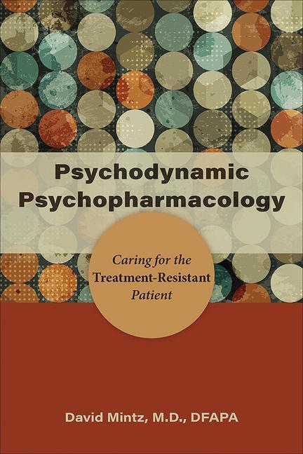 Cover: 9781615371525 | Psychodynamic Psychopharmacology | David Mintz | Taschenbuch | 2022