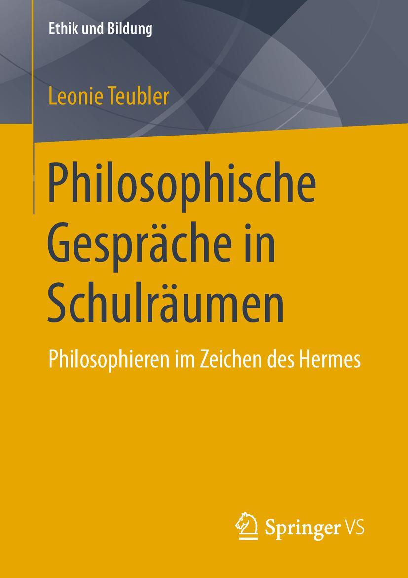 Cover: 9783658245061 | Philosophische Gespräche in Schulräumen | Leonie Teubler | Taschenbuch