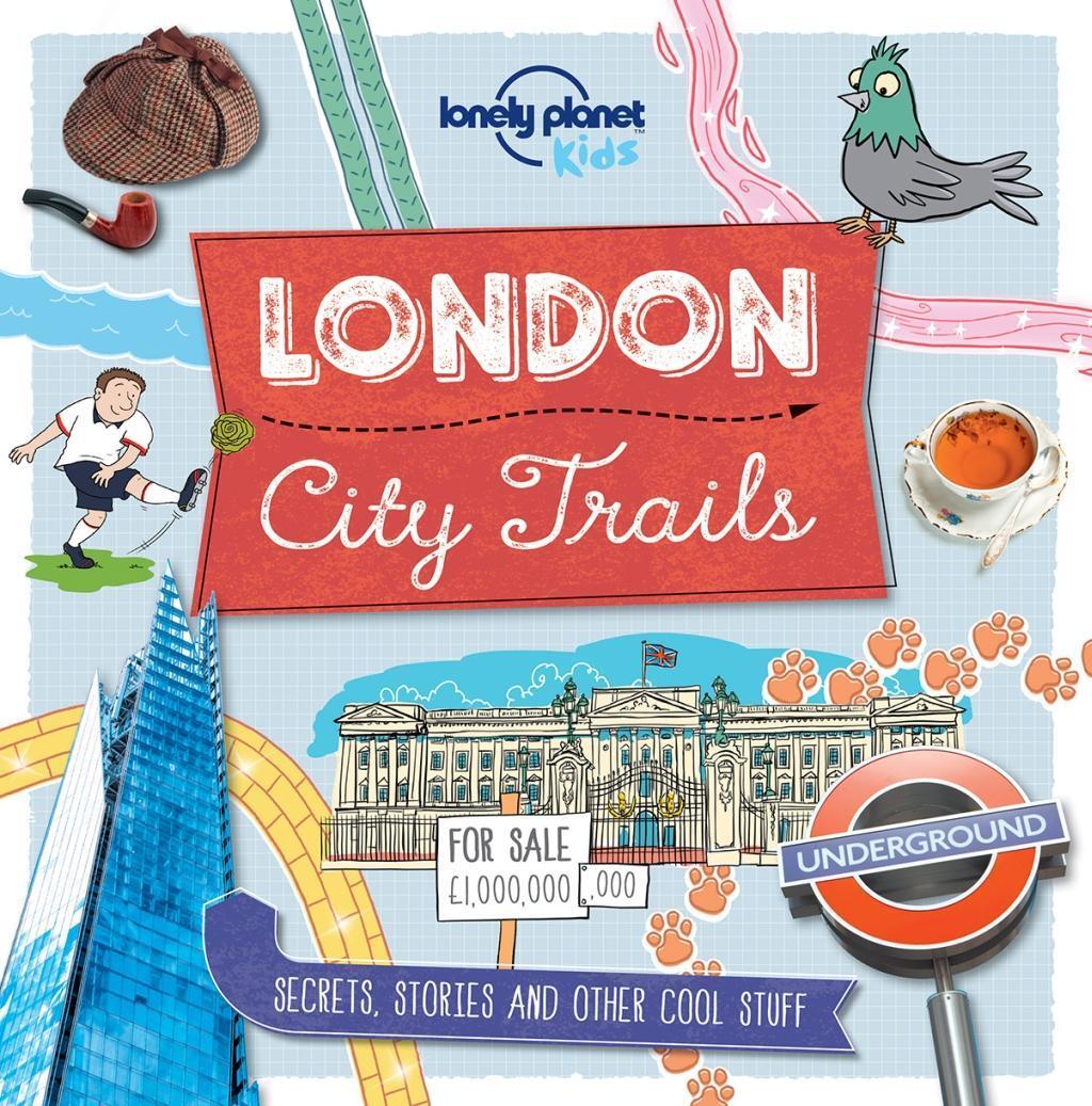 Cover: 9781760342272 | City Trails - London | Buch | Lonely Planet Kids | Englisch | 2016