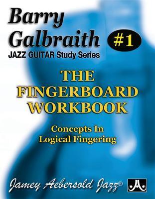 Cover: 9781562240387 | Barry Galbraith Jazz Guitar Study 1 -- The Fingerboard Workbook | Buch