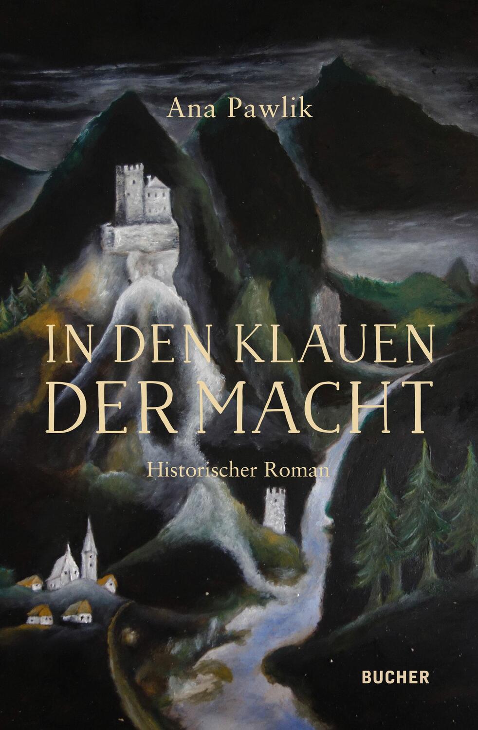 Cover: 9783990185711 | In den Klauen der Macht | Historischer Roman | Ana Pawlik | Buch