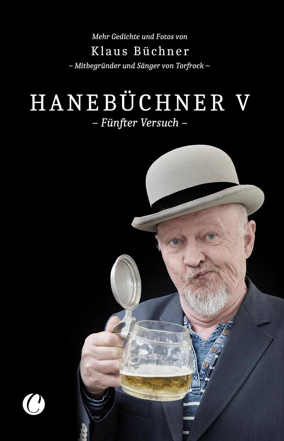 Cover: 9783948486686 | Hanebüchner V | Fünfter Versuch | Klaus Büchner | Buch | Hanebüchner