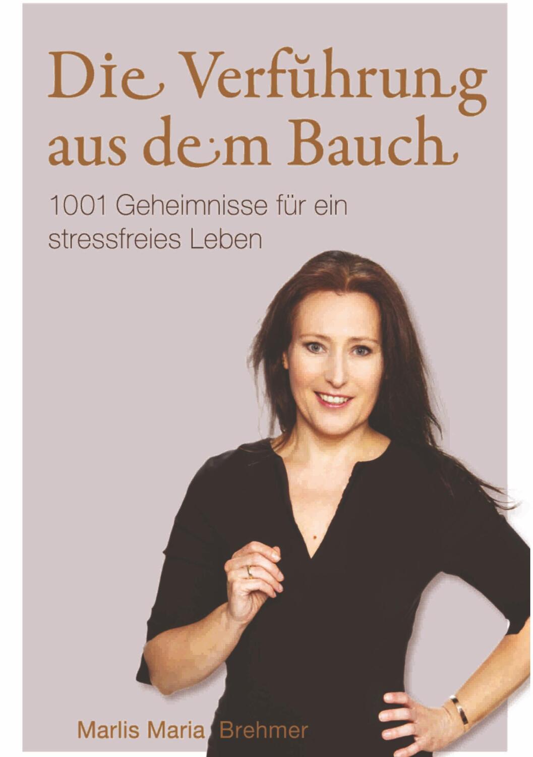 Cover: 9783347371019 | Die Verführung aus dem Bauch | Marlis Maria Brehmer | Buch | 312 S.