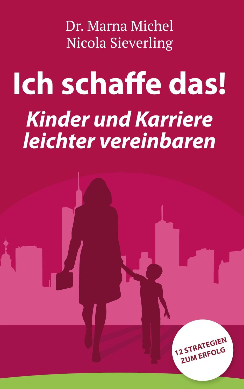 Cover: 9783751928229 | Ich schaffe das! Kinder und Karriere leichter vereinbaren | Buch