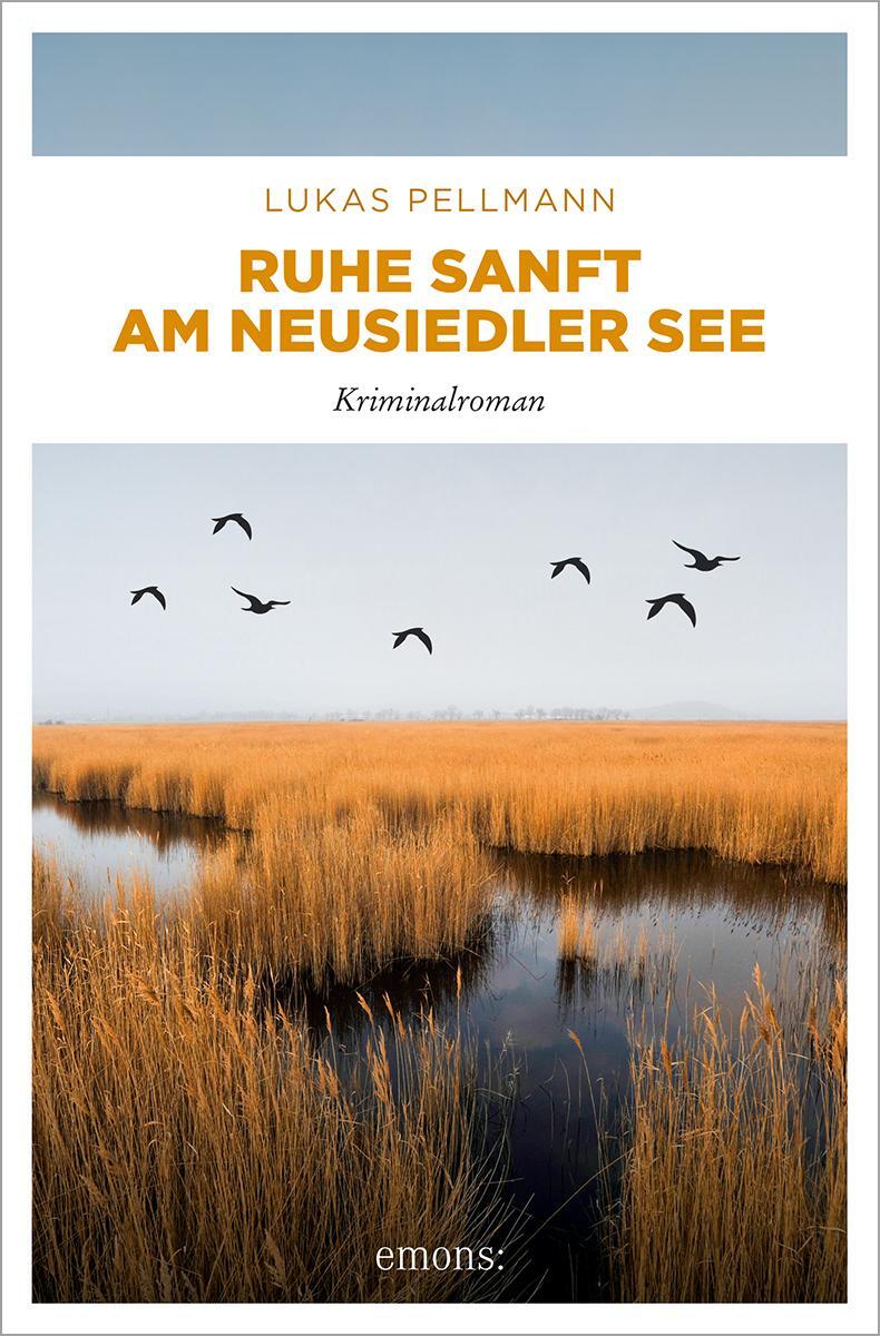 Cover: 9783740822262 | Ruhe sanft am Neusiedler See | Kriminalroman | Lukas Pellmann | Buch