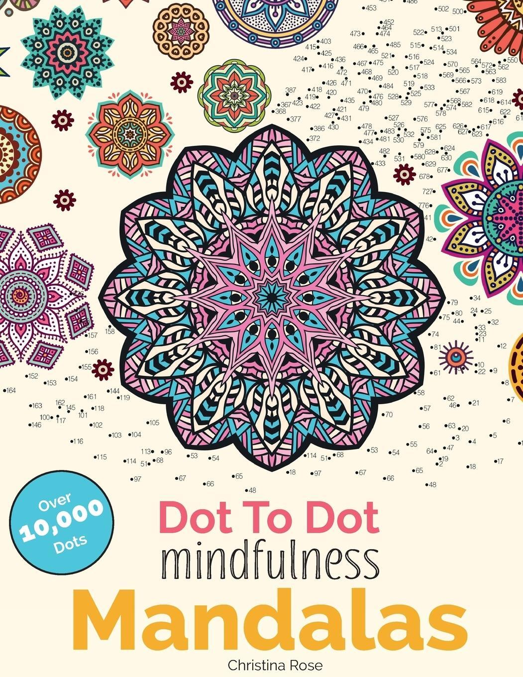 Cover: 9781911219101 | Dot To Dot Mindfulness Mandalas | Christina Rose | Taschenbuch | 2016