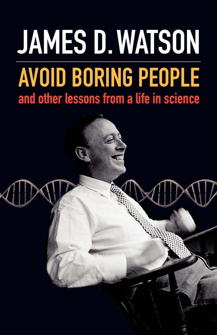 Cover: 9780199548187 | Avoid Boring People | James D. Watson | Taschenbuch | Paperback | 2008