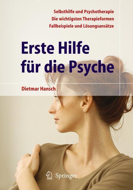 Cover: 9783540443001 | Erste Hilfe für die Psyche | Dietmar Hansch | Taschenbuch | Paperback