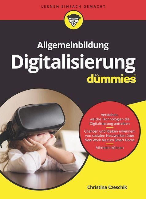 Cover: 9783527718764 | Allgemeinbildung Digitalisierung für Dummies | Christina Czeschik