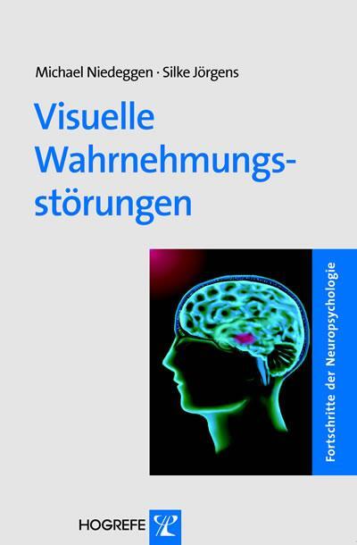 Cover: 9783801717360 | Visuelle Wahrnehmungsstörungen | Michael Niedeggen (u. a.) | Buch | X