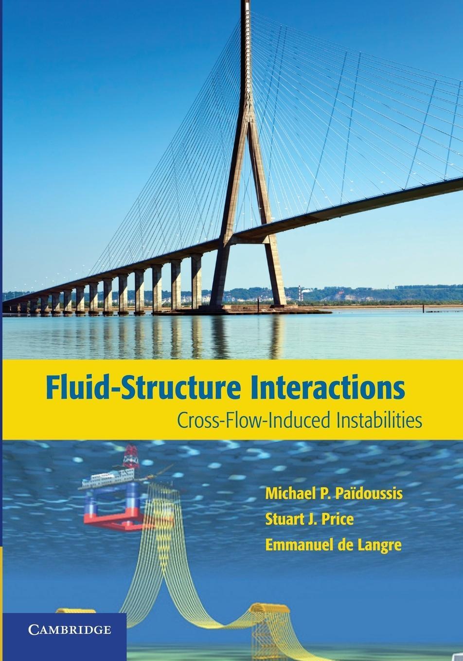 Cover: 9781107652958 | Fluid-Structure Interactions | Michael P. Païdoussis (u. a.) | Buch