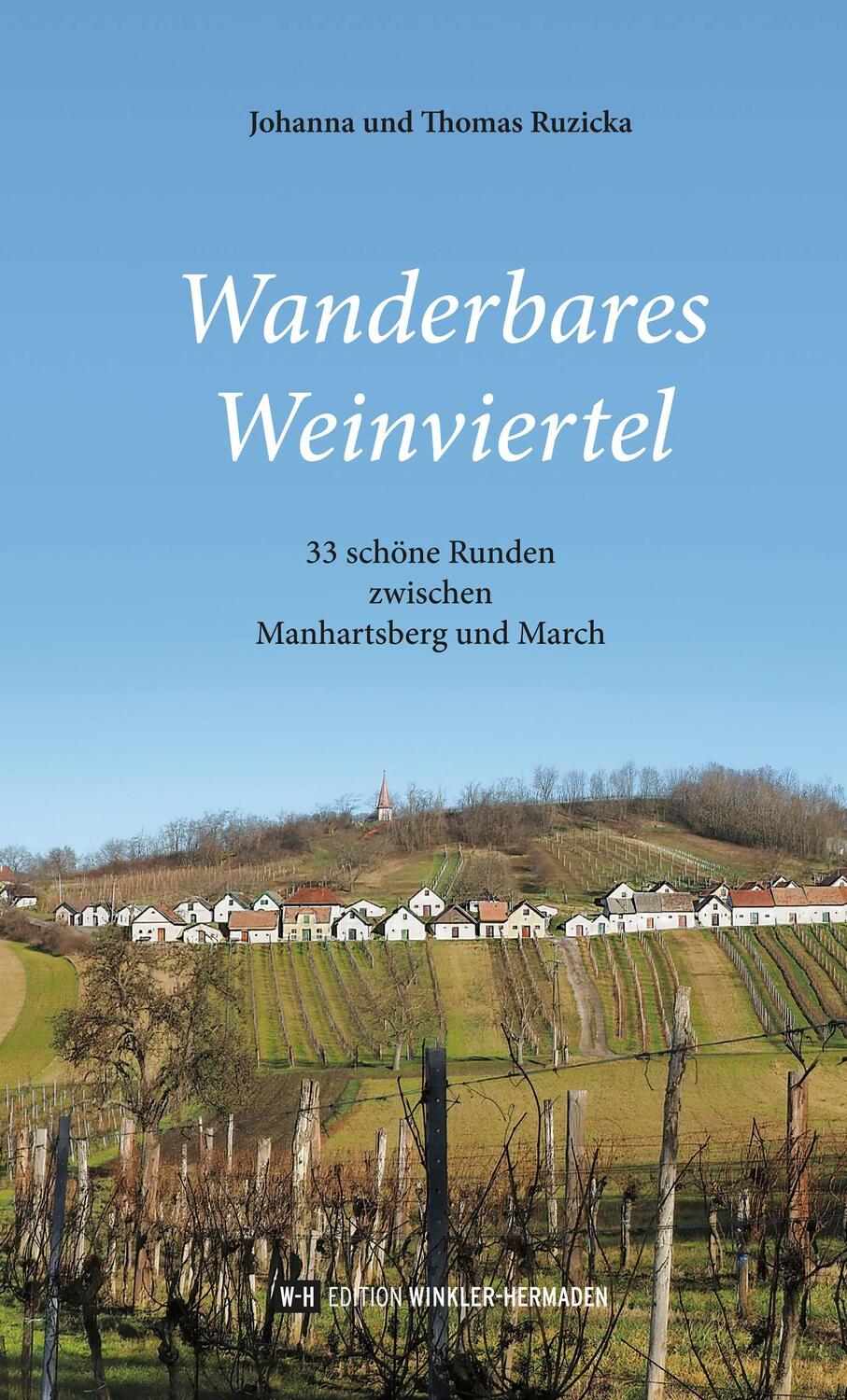 Cover: 9783951976235 | Wanderbares Weinviertel | Johanna Ruzicka (u. a.) | Taschenbuch | 2024