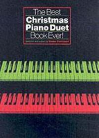 Cover: 9781844496013 | The Best Christmas Piano Duet Book Ever | Buch | Englisch | 2004
