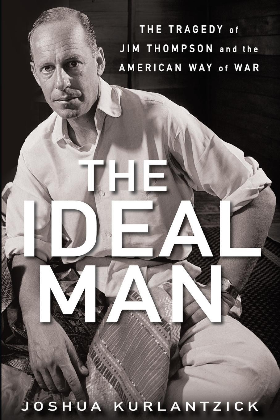 Cover: 9781681620275 | The Ideal Man | Joshua Kurlantzick | Taschenbuch | Paperback | 2010